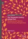 Front cover of The Thirteenth-Century Animal Turn