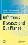 Front cover of Infectious Diseases and Our Planet