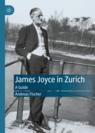 Front cover of James Joyce in Zurich