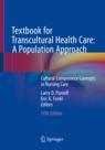 Front cover of Textbook for Transcultural Health Care: A Population Approach