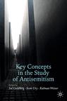 Front cover of Key Concepts in the Study of Antisemitism