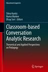 Front cover of Classroom-based Conversation Analytic Research