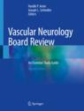 Front cover of Vascular Neurology Board Review