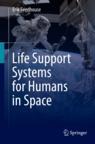 Front cover of Life Support Systems for Humans in Space