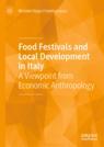 Front cover of Food Festivals and Local Development in Italy