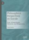 Front cover of Philosophical Perspectives on Suicide