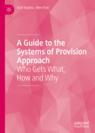 Front cover of A Guide to the Systems of Provision Approach