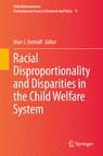 Front cover of Racial Disproportionality and Disparities in the Child Welfare System