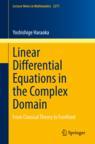 Front cover of Linear Differential Equations in the Complex Domain