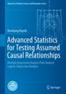 Front cover of Advanced Statistics for Testing Assumed Causal Relationships