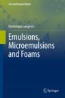 Front cover of Emulsions, Microemulsions and Foams