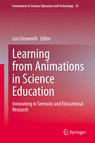 Front cover of Learning from Animations in Science Education