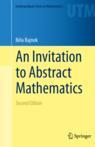 Front cover of An Invitation to Abstract Mathematics