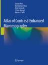 Front cover of Atlas of Contrast-Enhanced Mammography