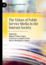 Front cover of The Values of Public Service Media in the Internet Society