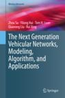 Front cover of The Next Generation Vehicular Networks, Modeling, Algorithm and Applications