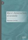 Front cover of Marx's Resurrection of Aristotle