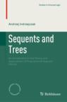Front cover of Sequents and Trees
