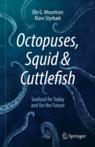 Front cover of Octopuses, Squid & Cuttlefish