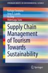Front cover of Supply Chain Management of Tourism Towards Sustainability