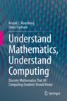 Front cover of Understand Mathematics, Understand Computing