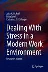 Front cover of Dealing With Stress in a Modern Work Environment