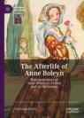 Front cover of The Afterlife of Anne Boleyn