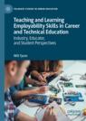 Front cover of Teaching and Learning Employability Skills in Career and Technical Education