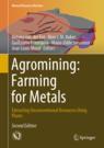 Front cover of Agromining: Farming for Metals