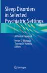 Front cover of Sleep Disorders in Selected Psychiatric Settings