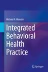 Front cover of Integrated Behavioral Health Practice
