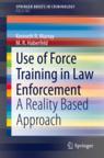 Front cover of Use of Force Training in Law Enforcement