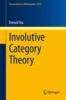 Front cover of Involutive Category Theory