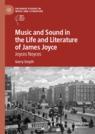 Front cover of Music and Sound in the Life and Literature of James Joyce