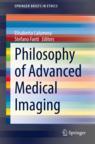 Front cover of Philosophy of Advanced Medical Imaging
