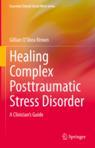 Front cover of Healing Complex Posttraumatic Stress Disorder