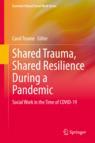 Front cover of Shared Trauma, Shared Resilience During a Pandemic