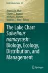 Front cover of The Lake Charr Salvelinus namaycush: Biology, Ecology, Distribution, and Management