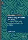 Front cover of Decolonizing Educational Leadership