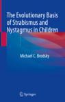 Front cover of The Evolutionary Basis of Strabismus and Nystagmus in Children