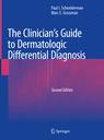 Front cover of The Clinician's Guide to Dermatologic Differential Diagnosis