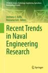Front cover of Recent Trends in Naval Engineering Research