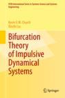 Front cover of Bifurcation Theory of Impulsive Dynamical Systems
