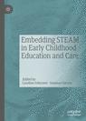 Front cover of Embedding STEAM in Early Childhood Education and Care