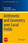 Front cover of Arithmetic and Geometry over Local Fields