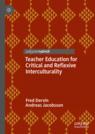Front cover of Teacher Education for Critical and Reflexive Interculturality