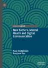 Front cover of New Fathers, Mental Health and Digital Communication