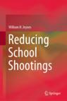 Front cover of Reducing School Shootings