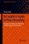 Front cover of An Insider's Guide to Place Branding