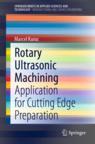 Front cover of Rotary Ultrasonic Machining